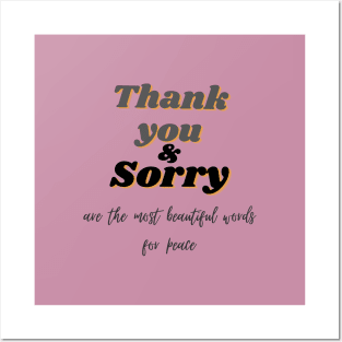 Thank you and sorry quote  ( black writting) Posters and Art